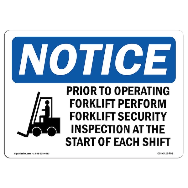 Safety Sign, OSHA Notice, 12" Height, NOTICE Prior To Operating Forklift Safety Sign, Landscape